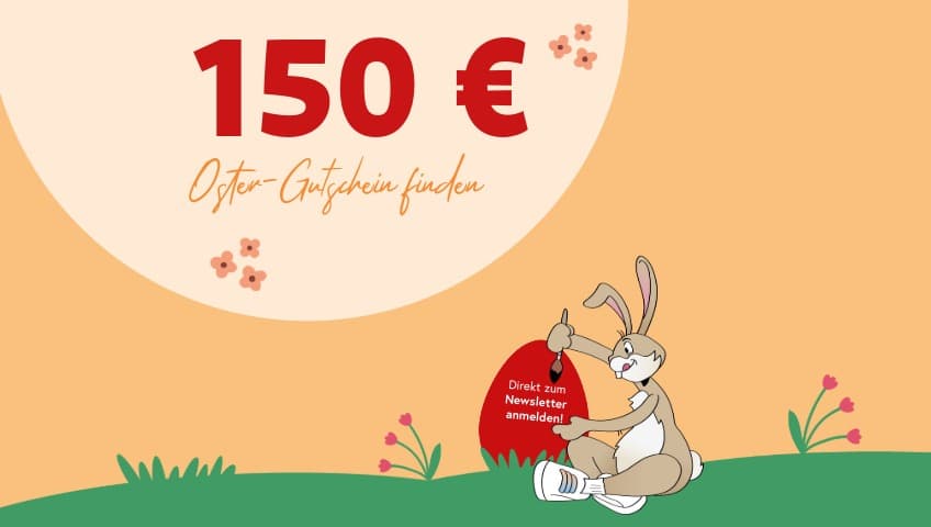 Osterhase beim Bemalen eines Eies mit dem Text „Direkt zum Newsletter anmelden!”. Darüber steht in einem Kreis "150 € Oster-Gutschein finden".